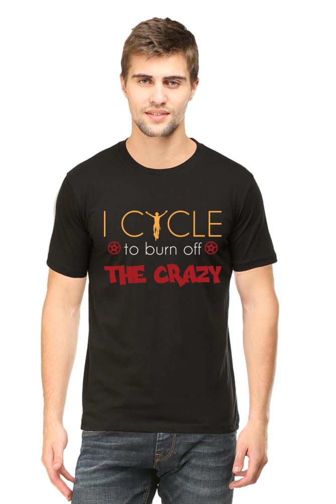 I cycle to burn off  the crazy round neck t-shirt