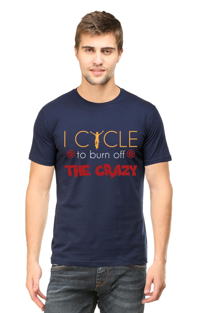 I cycle to burn off  the crazy round neck t-shirt