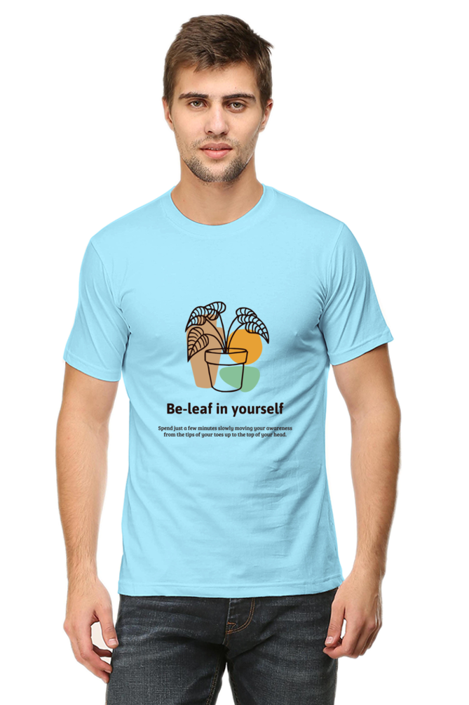 Be-leaf in yourself Round Neck Half Sleeve Classic