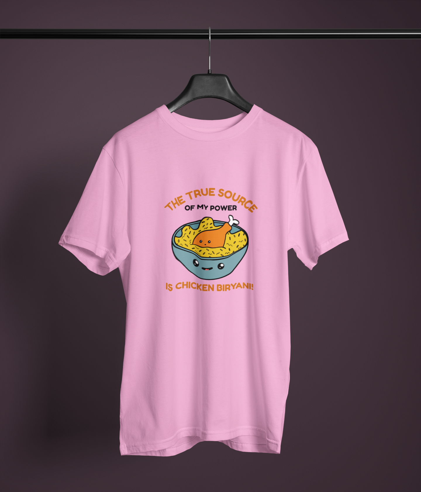 My Power is Chicken biryani Foodie Vibes Classic Tee